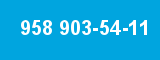 958 903-54-11